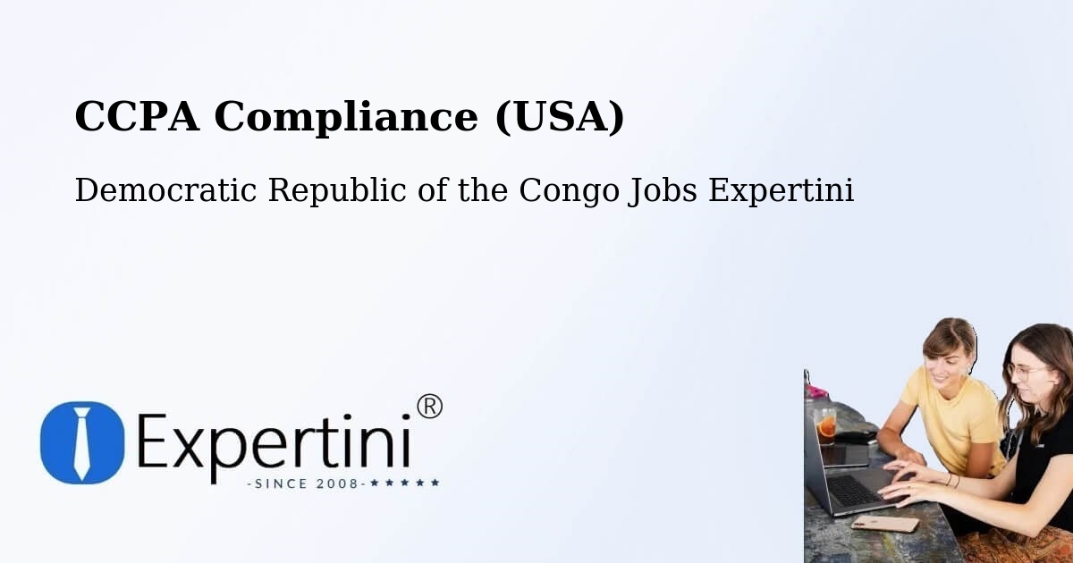 CCPA Privacy Rights & Compliance Notice – Lusambo - Democratic Republic of the Congo Jobs Expertini