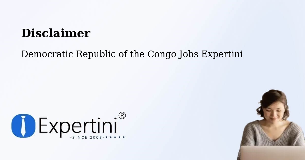 Disclaimer – Lusambo - Democratic Republic of the Congo Jobs Expertini